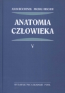 Anatomia człowieka Tom 5  Bochenek Adam, Reicher Michał