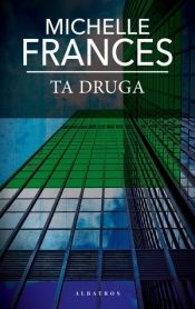 Ta druga (wydanie pocketowe) - Michelle Frances