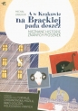 A w Krakowie na Brackiej pada deszcz. Nieznane historie znanych piosenek - Michał Zabłocki