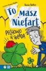 Tomasz Niefart. Pechowo się składa Kasia Keller, Tomasz Kopka