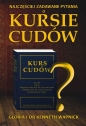 Najczęściej zadawane pytania o Kursie cudów - Gloria Wapnick, Kenneth Wapnick