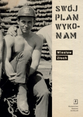 Swój plan wykonam - Wiesław Złoch