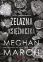 Żelazna księżniczka. Trylogia Nieposkromionych #2 - Meghan March
