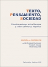 Texto, pensamiento y sociedad Estudios recientes sobre literatura y cultura del