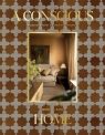 A Conscious Home. Spaces Shaped by Stories and Intention Georgia Ezra