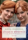 Ci którzy wierzyli. Stulecie Winnych. Tom 3 wyd. specjalne Ałbena Grabowska