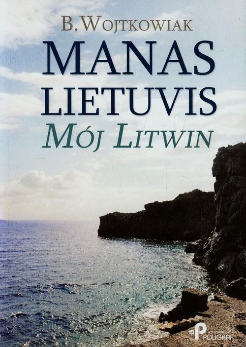 Manas Lietuvis Mój Litwin