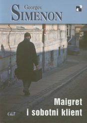 Maigret i sobotni klient - Simenon Georges