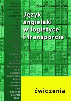 Język angielski w logistyce i transporcie ćw. - Paweł Lewandowski