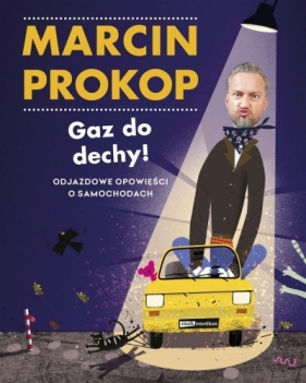 Gaz do dechy! (z autografem) - Marcin Prokop