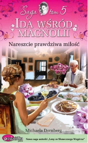 Nareszcie prawdziwa miłość Tom 5 - Dornberg Michaela
