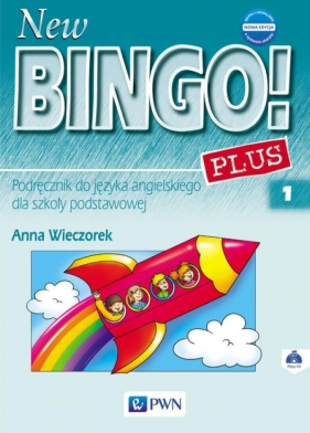 New Bingo! 1 Plus Nowa edycja Podręcznik do języka angielskiego - Wieczorek Anna
