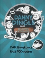 Danny Dingle i jego odjechane wynalazki Część 2 - Lake Angie
