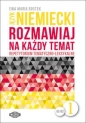 Język niemiecki Rozmawiaj na każdy temat 1 - Ewa Maria Rostek
