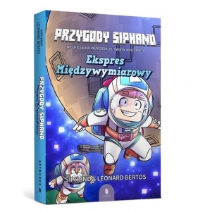 MINECRAFT. Przygody Siphano. Ekspres Międzywymiarowy - Léonard Bertos