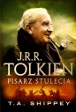 J.R.R. Tolkien Pisarz stulecia - Thomas Alan Shippey