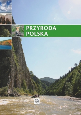 Przyroda polska - Opracowanie zbiorowe