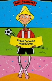 Kim jestem Przekładanka edukacyjna - Opracowanie zbiorowe