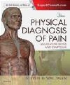 Physical Diagnosis of Pain Steven Waldman