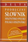 Podręczny Słownik hiszpańsko-polski polsko-hiszpański