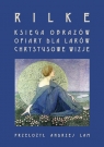 Księga obrazów  Rainer Maria Rilke