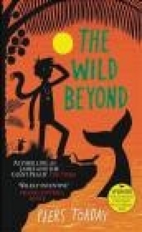 The Wild Beyond Piers Torday