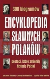 Encyklopedia sławnych Polaków - Opracowanie zbiorowe