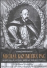 Michał Kazimierz Pac wojewoda wileński, hetman wielki litewski Bobiatyński Konrad