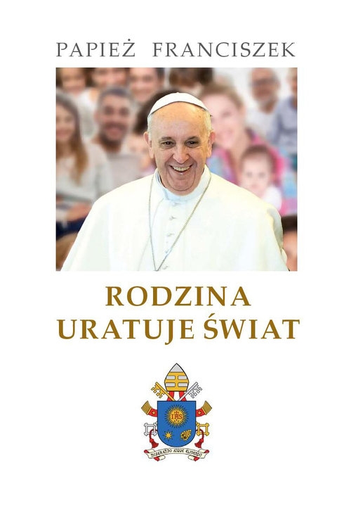 Rodzina uratuje świat