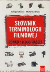 Słownik terminologii filmowej angielsko-polski - Bocian Remigiusz, Zabłocki Michał J.