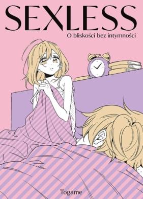 SEXLESS. O bliskości bez intymności - Togame