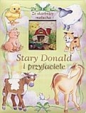 Stary Donald i przyjaciele - Opracowanie zbiorowe