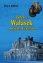 Tadeusz Walasek pięściarz dżentelmen - Jerzy Kulesza