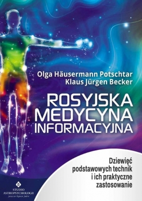 Rosyjska medycyna informacyjna - Klaus Jürgen Becker