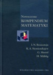 Nowoczesne kompendium matematyki - Siemiendiajew K.A., Bronsztejn I.N., Musiol G., Muhlig H.