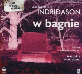 W bagnie (Audiobook) - Arnaldur Indriðason