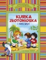 Kurka złotonioska i inne bajki (OM) Opracowanie zbiorowe