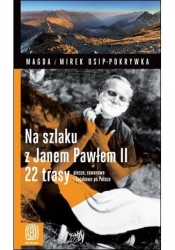 Na szlaku z Janem Pawłem II