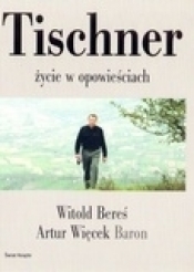 Tischner - Witold Bereś