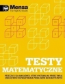 Mensa The High IQ Society. Testy matematyczne Tim Dedopulos