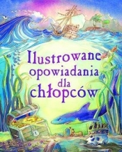 Ilustrowane opowiadania dla chłopców