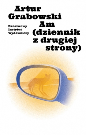 Am (dziennik z drugiej strony) - Grabowski Artur