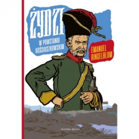 Żydzi w Powstaniu Kościuszkowskim - Emanuel Ringelblum