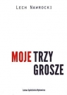 Moje trzy grosze