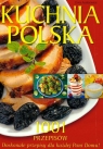 Kuchnia polska 1001 przepisów Doskonałe przepisy dla każdej Pani Domu Aszkiewicz Ewa