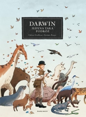 Darwin Jedyna taka podróż (Uszkodzona okładka) - Fabien Grolleau, Royer Jeremie