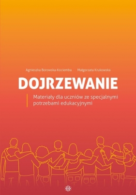 Dojrzewanie -  Borowska-Kociemba Agnieszka, Krukowska Małgorzata