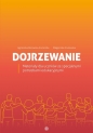 Dojrzewanie - Agnieszka Borowska-Kociemba, Małgorzata Krukowska