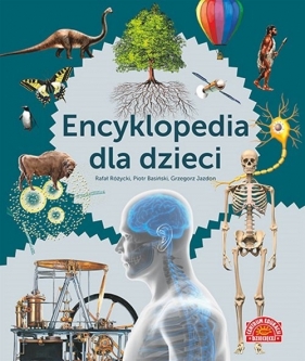 Encyklopedia dla dzieci - Opracowanie zbiorowe