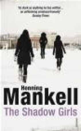 The Shadow Girls Henning Mankell